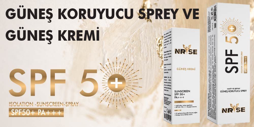 GÜNEŞ KORUYUCU SPREY VE GÜNEŞ KREMİ